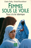 Femmes Sous Le Voile. Face à La Loi Islamique (1995) De Chahla Khosrokhavar - Ciencia