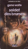 Soldat Des Brumes (1988) De Gene Wolfe - Otros & Sin Clasificación