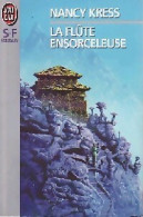 La Flûte Ensorceleuse (1993) De Nancy Kress - Sonstige & Ohne Zuordnung