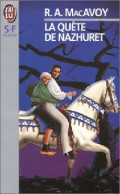 La Quête De Nazhuret (1995) De R.A. Mac Avoy - Other & Unclassified