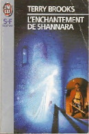 Shannara Tome III : L'enchantement De Shannara (1994) De Terry Brooks - Otros & Sin Clasificación