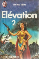 Elévation Tome II (1989) De David Brin - Altri & Non Classificati