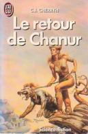Le Retour De Chanur (1989) De Carolyn J. Cherryh - Sonstige & Ohne Zuordnung