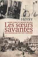 Les Soeurs Savantes (2015) De Natacha Henry - Biografie