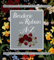 Broderie Au Ruban De A-z (2008) De Tutti Frutti - Viajes