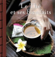 Le Thé Et Ses Bienfaits (2005) De Michele Carles - Salute