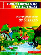 Mon 1er Livre De Sciences Cp/ce1 - Livre élève (1986) De Raymond Furne - 6-12 Years Old