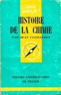 Histoire De La Chimie (1957) De Jean Cueilleron - Ciencia