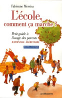 L'école Comment ça Marche ? (2006) De Fabienne Messica - Ohne Zuordnung