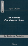 Les Secrets D'un Divorce Réussi (2009) De Agnès Dalbin - Recht