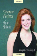 Un Amour D'enfance (2005) De Nora Roberts - Romantik