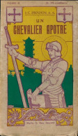 Un Chevalier Apôtre Tome II (1908) De J.-E. Drochon - Historic