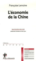 L'économie De La Chine (2007) De Françoise Lemoine - Economía