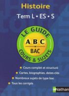 Guide Abc Hist Term L Es Cours (2007) De Pierrette Chapelle - 12-18 Jahre