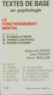 Fonctionnement Mental (1991) De Elsa Schmid-Kitsikis - Psychologie & Philosophie