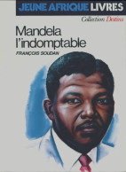 Mandela L'indomptable (1987) De François Soudan - Biographien