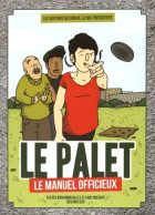 Le Palet Le Manuel Officieux (2015) De Benjamin Keltz - Gezelschapsspelletjes