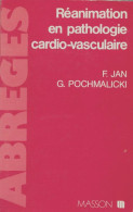 Réanimation En Pathologie Cardio-vasculaire (1990) De Jan - Wissenschaft