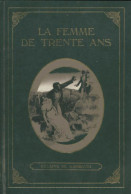 La Femme De Trente Ans (1983) De Honoré De Balzac - Otros Clásicos