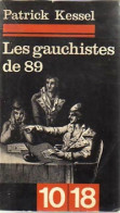 Les Gauchistes De 89 (1969) De Patrick Kessel - Política