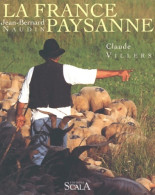 La France Paysanne (2001) De Jean-Bernard Naudin - Tourisme