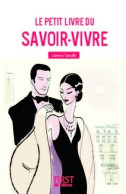 Petit Livre De - Savoir-vivre (2014) De Laurence Caracalla - Viaggi