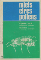 Vie Et Action N°70 Bis : Miels, Cires, Pollens (1972) De Collectif - Ohne Zuordnung