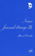 Noms - Journal étrange III (2008) De Marcel Conche - Psychologie & Philosophie