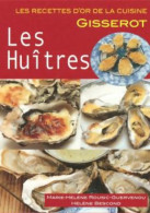 Les Huîtres RECETTES D'OR (2012) De Hélène Bescond - Gastronomía