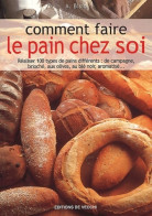 Comment Faire Le Pain Chez Soi (2003) De A. Bisio - Gastronomía
