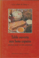 Table Ouverte Aux Bons Copains (1987) De Odette Reige - Gastronomia