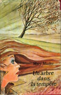 Un Arbre Dans La Tempête (1977) De Mary Muller - Romantiek