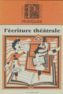 Pratiques N°41 : L'écriture Théâtrale (1984) De Collectif - Ohne Zuordnung