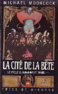 Le Cycle Du Guerrier De Mars Tome I : La Cité De La Bête (1987) De Michael Moorcock - Altri & Non Classificati