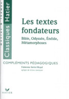 Les Textes Fondateurs. Compléments Pédagogiques (1999) De Fabienne Serin-Moyal - Sin Clasificación