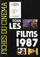 Tous Les Films 1987 (1988) De Collectif - Cinema/ Televisione