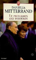 Le Printemps Des Insoumis (1998) De Danielle Mitterrand - Politique