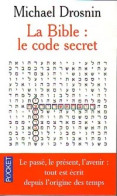 La Bible : Le Code Secret (2005) De Michael Drosnin - Esotérisme