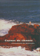 Carnet De Chants (1999) De Communauté Des Béatitudes - Religione