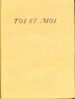 Toi Et Moi (0) De Paul Geraldy - Altri & Non Classificati