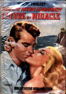 Pour Une Heure D'abandon Tome VI : L'heure Du Miracle (1955) De Marcel Priollet - Románticas