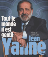 Tout Le Monde Il Est Gentil (2013) De Jean Yanne - Humor