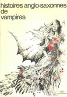 Histoires Anglo-saxonnes De Vampires (1978) De Jean Marigny - Fantasy