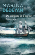 De Tempête Et D'espoir Saint Malo (2013) De Marina Dédéyan - Storici