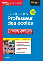 Concours Professeur Des écoles Français Mathématiques Annales Corr 2014 2015 (2014) De Danièle Adad - 18+ Jaar