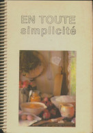 En Toute Simplicité (0) De Collectif - Gastronomia