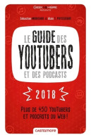 Le Guide Des Youtubers 2018 (2017) De Sébastien Moricard - Informatique