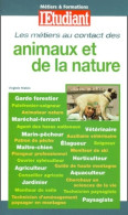 100 Métiers Au Contact Des Animaux Et De La Nature (2000) De Collectif - Non Classés