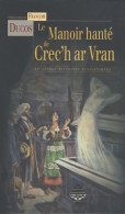Le Manoir Hanté De Crec'h Ar Vran : Et Autres Histoires Fantastiques (2008) De François Ducos - Toverachtigroman