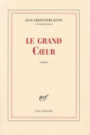 Le Grand Coeur (2012) De Jean-Christophe Rufin - Historic